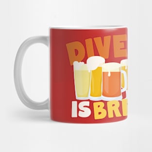 Beer Lovers Diversity Is Brewtiful Mug